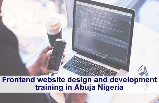Frontend website design and development training in Abuja Nigeria