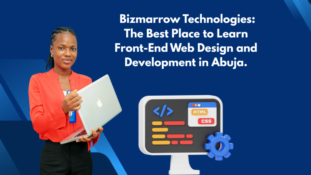 Where to Learn Front-End Web Design and Development in Abuja, Nigeria ...