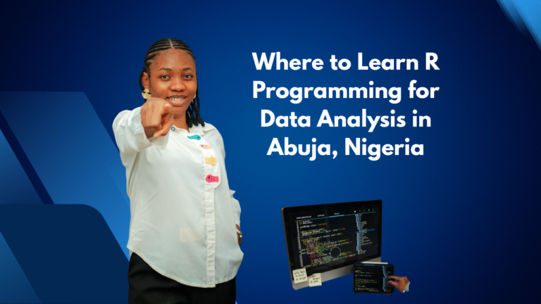 Where to Learn R Programming for Data Analysis in Abuja, Nigeria