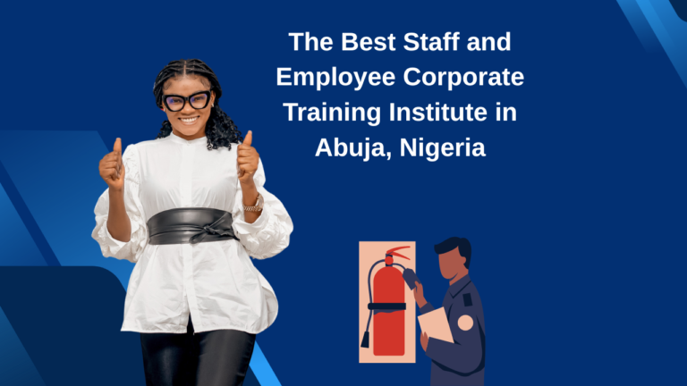The Best Staff and Employee Corporate Training Institute in Abuja, Nigeria